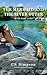 The Mermaid and the River O...