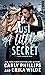 Just a Little Secret (Dare Crossover #2) by Carly Phillips