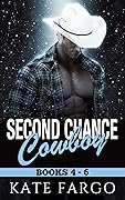Second Chance Cowboy: Books 4-6