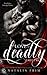 Love So Deadly: Part Two (Mob Rules)