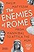 The Enemies of Rome (paperback) /anglais