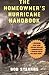 The Homeowner's Hurricane Handbook