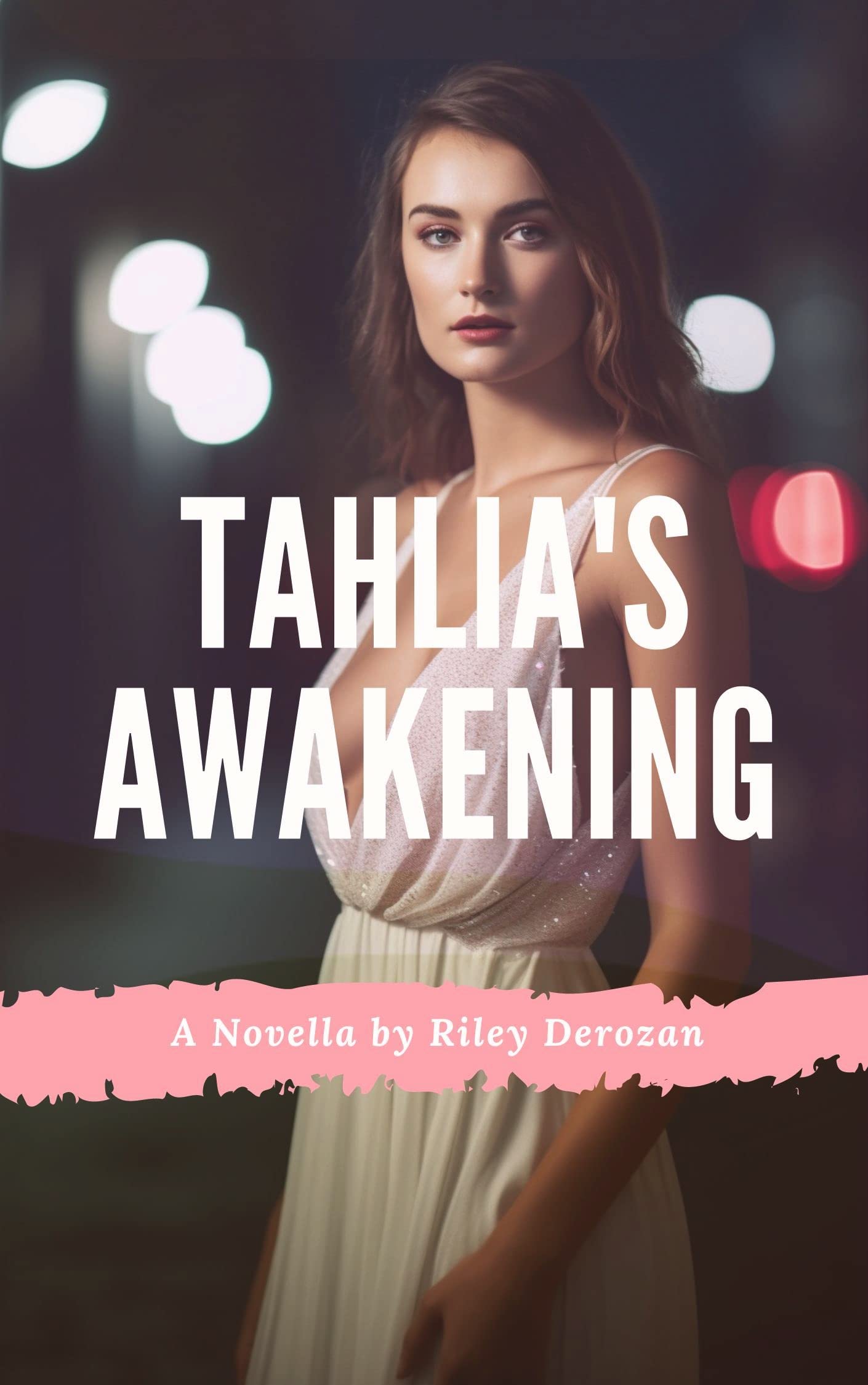 Tahlia's Awakening (Kindle Edition)