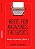 Write for Magazines: The Ba...