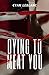 Dying To Meat You: A Sapphic Horror Novella