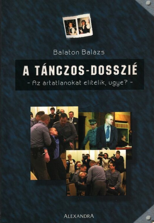 A Tánczos-dosszié (Paperback)