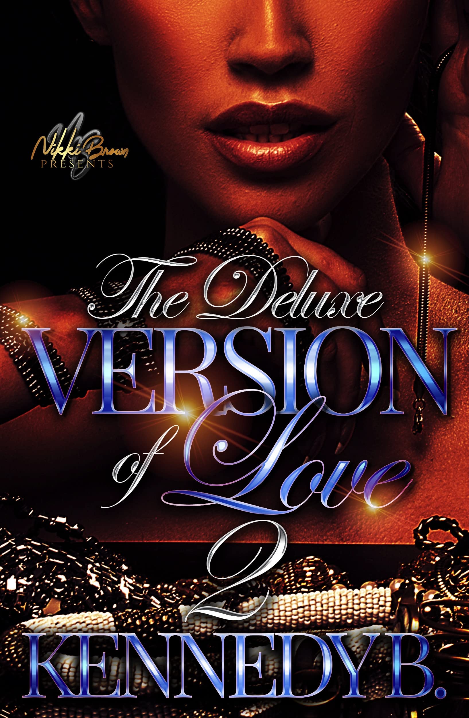 The Deluxe Version of Love 2 (Kindle Edition)