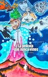 La película que n...