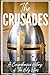 The Crusades: A Comprehensi...