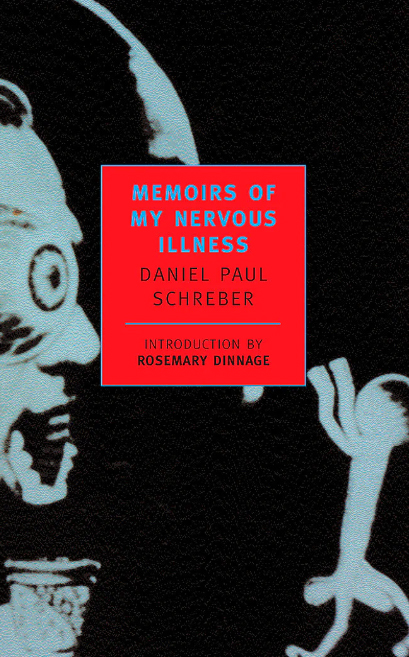 Memoirs of My Nervous Illness (Paperback)
