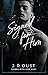 Signed for Him by J.R. Dust Signed for Him by J.R. Dust