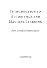 Introduction to Algorithms and Machine Learning: from Sorting to Strategic Agents