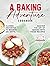 A Baking Adventure Cookbook...