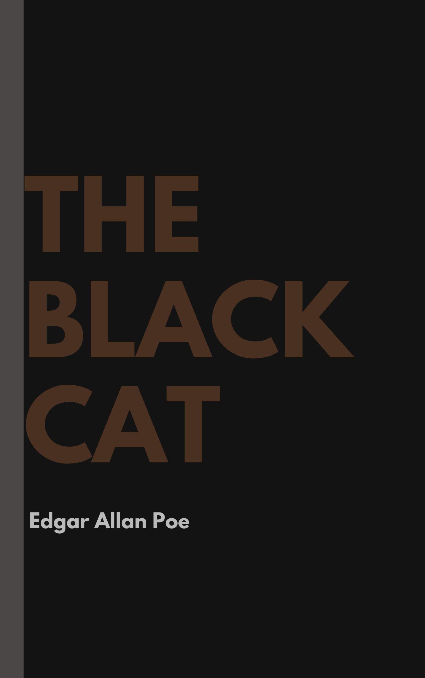 The Black Cat ; Edgar Allan Poe (Kindle Edition)