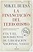 La financiación del terrorismo: ETA y el Movimiento de Liberación Nacional Vasco