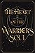 The Heart of the Warrior's ...