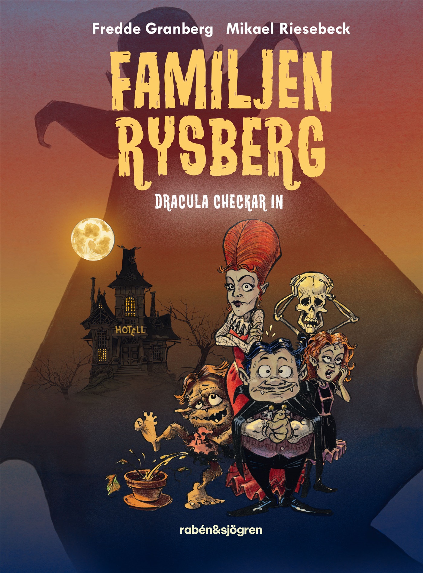 Dracula checkar in (Familjen Rysberg, #1)