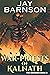 War-Priests of Kalnath (The...