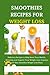 Smoothies Recipes for Weigh...