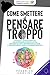 COME SMETTERE DI PENSARE TROPPO by FEDERICA UGOLINI