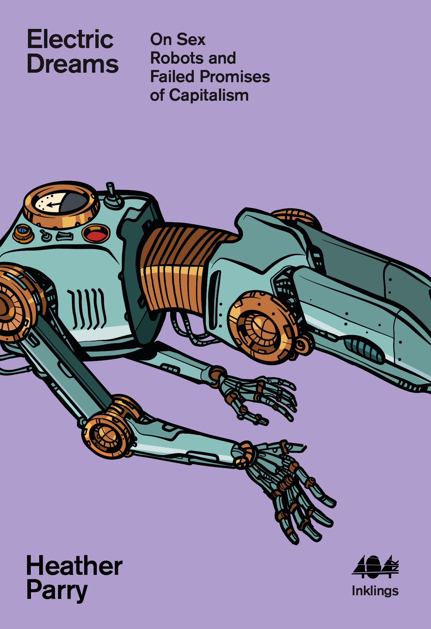 Electric Dreams: Sex Robots and Failed Promises of Capitalism