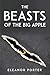The Beasts of the Big Apple by Eleanor Porter