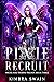 Pixie Recruit (Pricks and Thorns Trilogy, #3)
