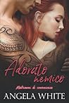 Adorato Nemico: Matrimoni di convenienza Vol. 1 (Italian Edition)