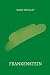 frankenstein by Mary Shelley