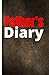 FATHER'S DIARY by Emma Loewe