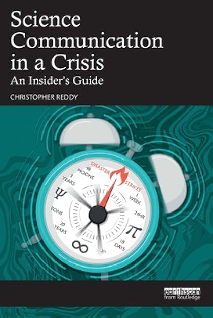 Science Communication in a Crisis