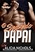 O Segredo Do Papai - Um Romance de Um Bebê Secreto de Um Médico dos Sonhos, Livro 4 (Dr. Walker (Clube dos Médicos Milionários)) (Portuguese Edition)