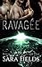 Ravagée (Les Prisonnières des Vakarrans) (French Edition)