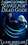 Songs For Dead Gods