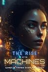 The Rise of the Machines by Reynald Marzan