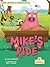 Mike's Ride by Kim Thompson