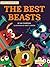 The Best Beasts (My Decodable Readers)