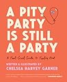 A Pity Party Is S...