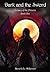 Dark and the Sword (Legacy of the Phoenix #1)