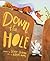 Down the Hole: A Darkly Fun...