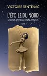 L'ÉTOILE DU NORD ...