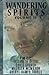 Wandering Spirits II (Wandering Spirits Anthology)