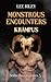 Monstrous Encounters: Kramp...