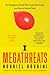 MegaThreats: Ten Dangerous Trends That Imperil Our Future, And How to Survive Them