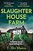 Slaughterhouse Farm: The gripping, heart-pounding detective crime thriller for 2025 (The CSI Ally Dymond series) (Book 2)