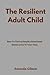 The Resilient Adult Child: ...