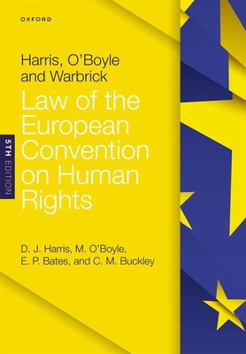 Harris, O'Boyle & Warbrick: Law of the European Convention on Human Rights