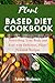 plant based diet cookbook: ...