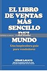 PRUEBA: EL LIBRO DE VENTAS MAS SENCILLO DEL MUNDO: UNA INSPIRADORA GUIA PARA VENDEDORES