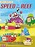 Speed to the Reef (My Decodable Readers)